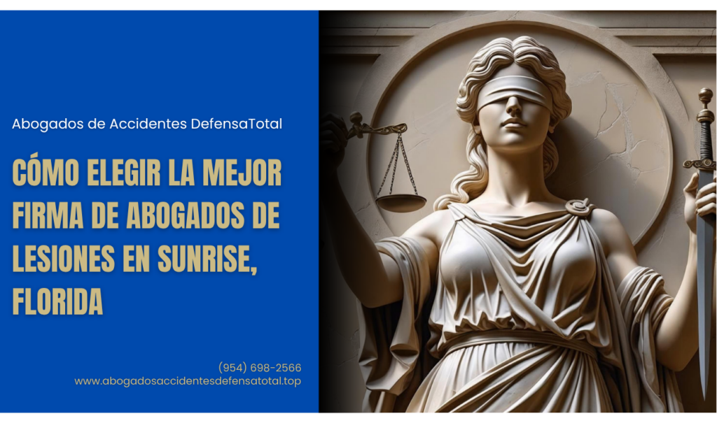 mejores firmas de abogado de lesiones Sunrise