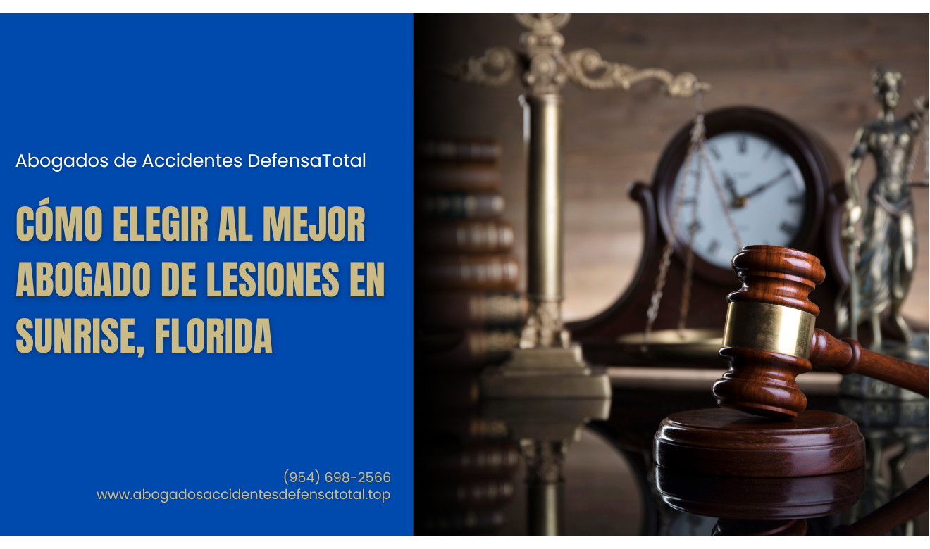 contratar abogado de lesiones Sunrise